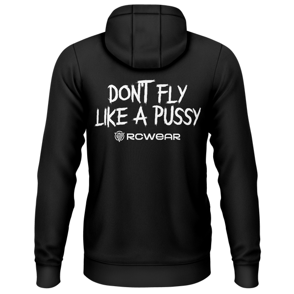 Don't Fly Like A Pussy Hoodie Hoodie RC-WEAR