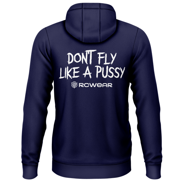 Don't Fly Like A Pussy Hoodie Hoodie RC-WEAR