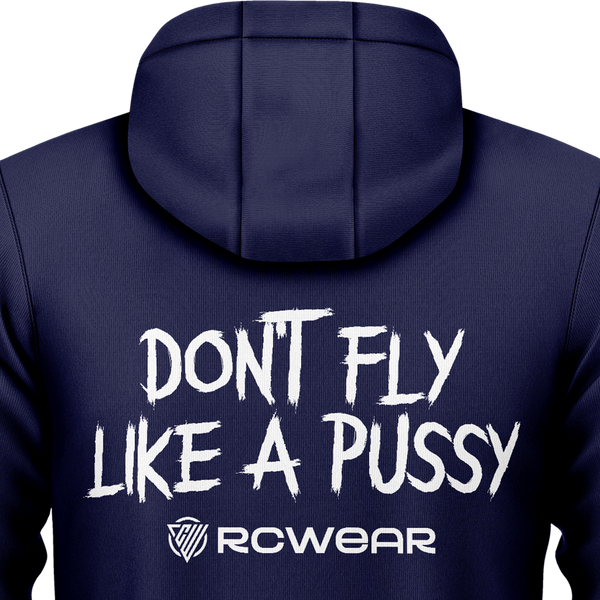 Don't Fly Like A Pussy Hoodie Hoodie RC-WEAR
