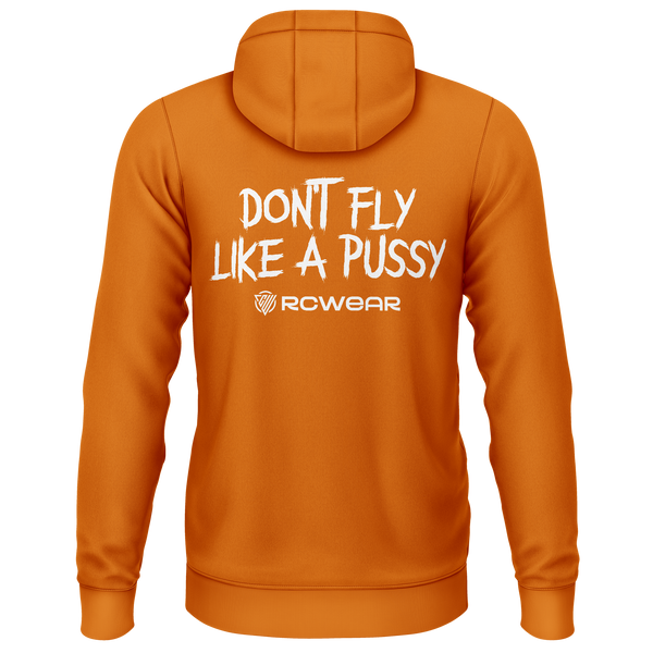 Don't Fly Like A Pussy Hoodie