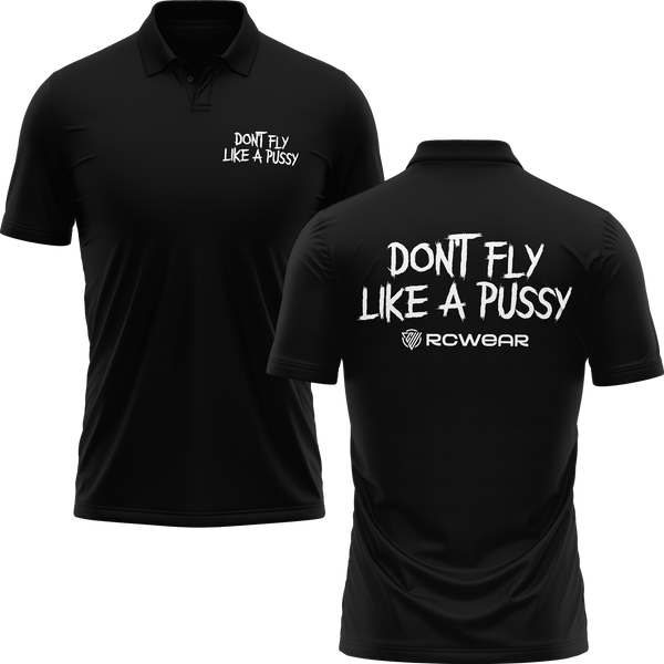 Don't Fly Like A Pussy polo shirt for RC pilots - Black