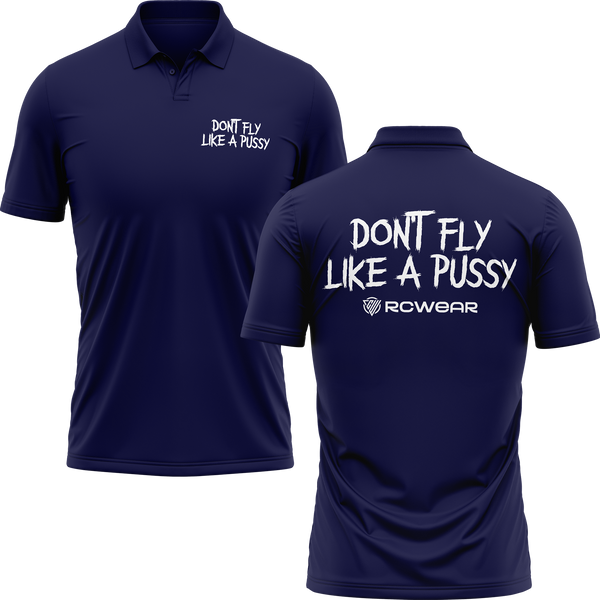 Don't Fly Like A Pussy polo shirt for model flyers - Navy