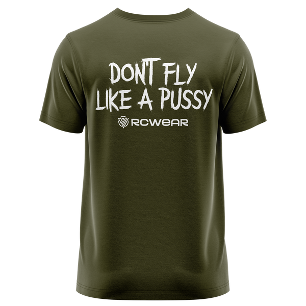 Don't Fly Like A Pussy Shirt Shirt RC-WEAR