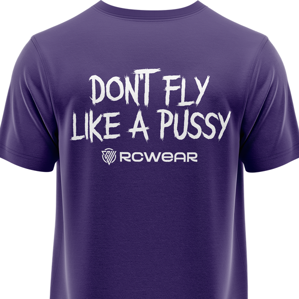 Don't Fly Like A Pussy Shirt Shirt RC-WEAR