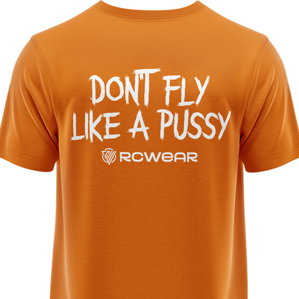 Don't Fly Like A Pussy Shirt