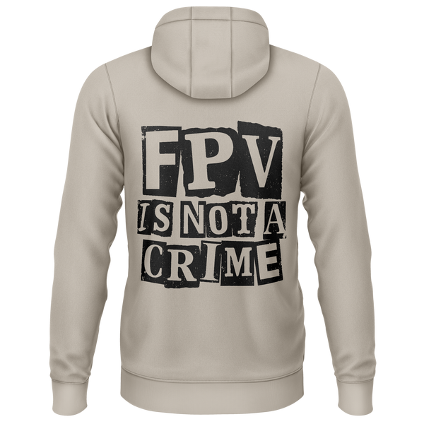 FPV Is Not A Crime hoodie for FPV racers – Beige, back