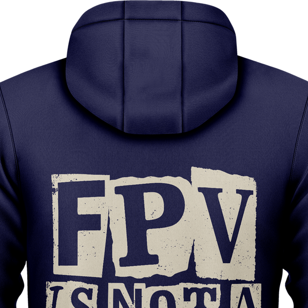 FPV Is Not A Crime Hoodie