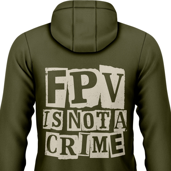 FPV Is Not A Crime Hoodie