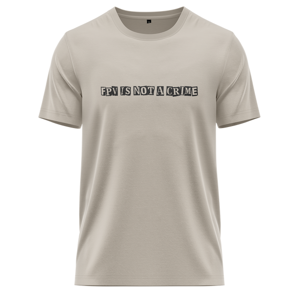 FPV Is Not A Crime Shirt