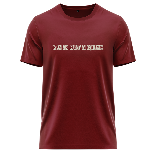 FPV Is Not A Crime Shirt