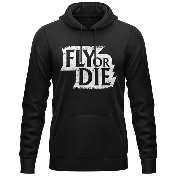 Fly Or Die Hoodie (C)
