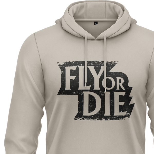 Fly Or Die Hoodie (C)