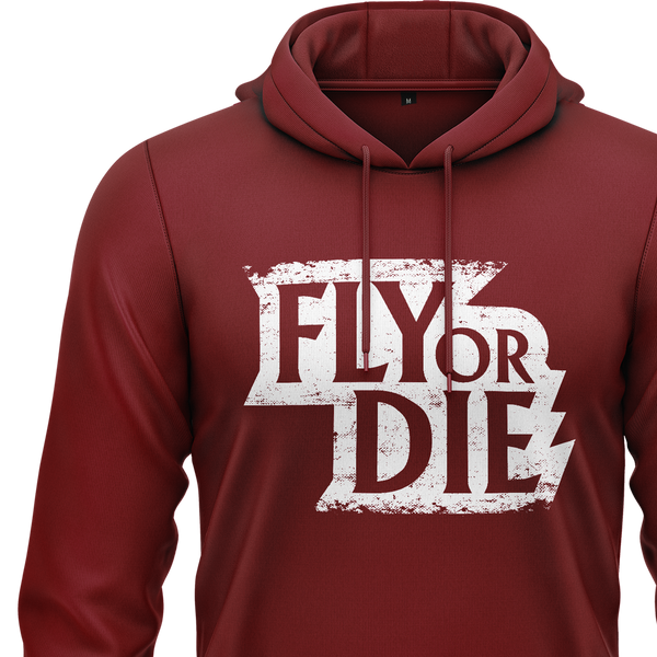 Fly Or Die Hoodie (C)