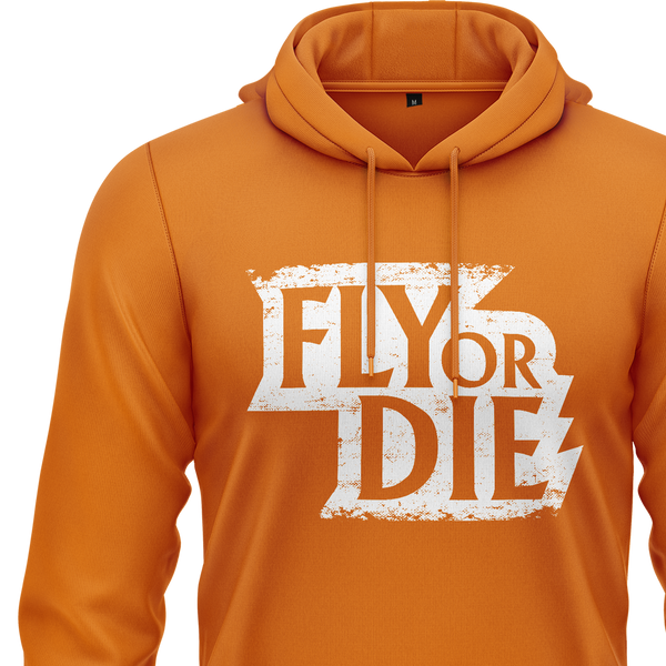 Fly Or Die Hoodie (C)
