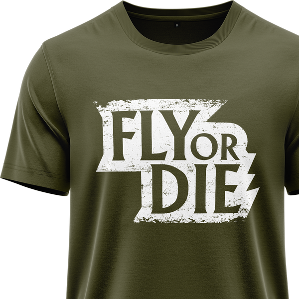 Fly Or Die Shirt (C)