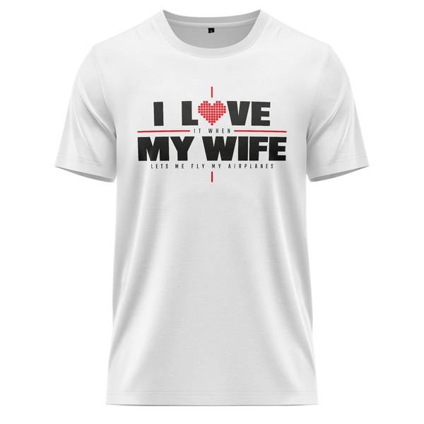 I Love My Wife &amp; Airplanes Shirt