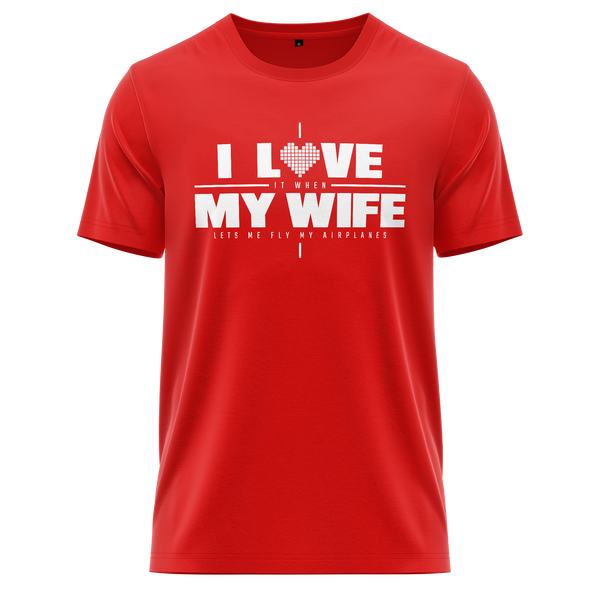I Love My Wife &amp; Airplanes Shirt