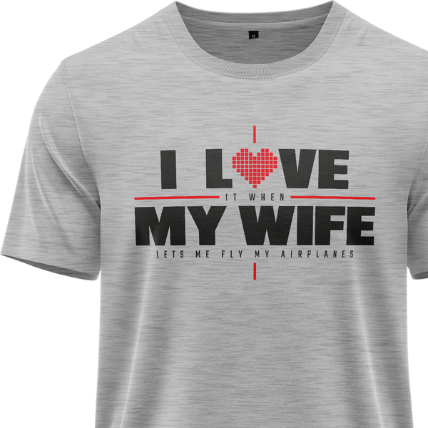 I Love My Wife &amp; Airplanes Shirt