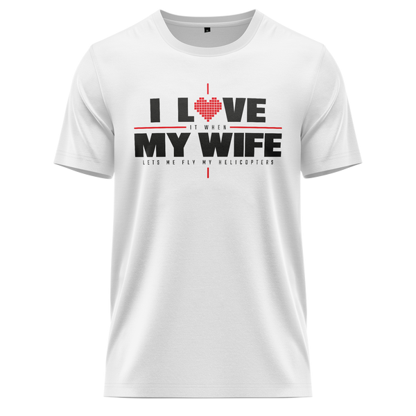 I Love My Wife & Helicopters Shirt