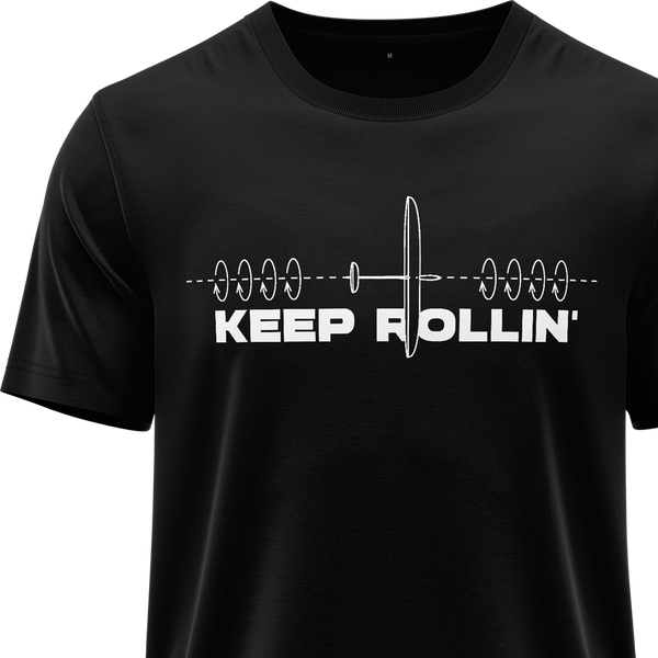Keep Rollin' Glider Shirt