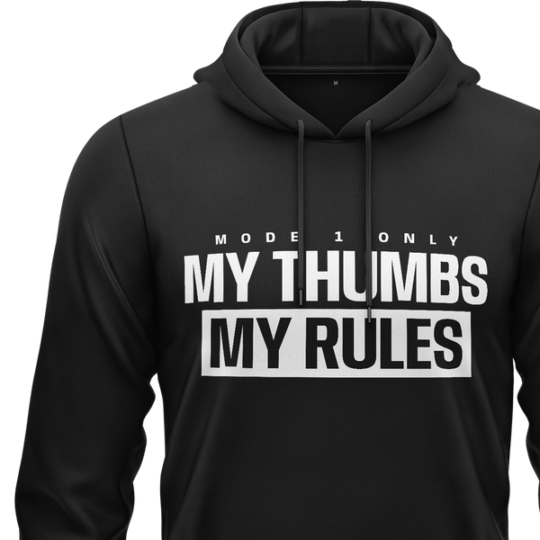 My Thumbs My Rules Hoodie Hoodie RC-WEAR