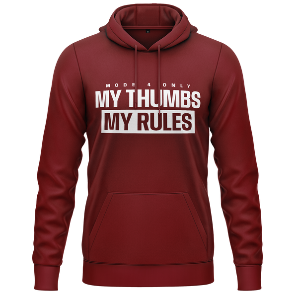 My Thumbs My Rules - Mode 4 Hoodie Hoodie RC-WEAR