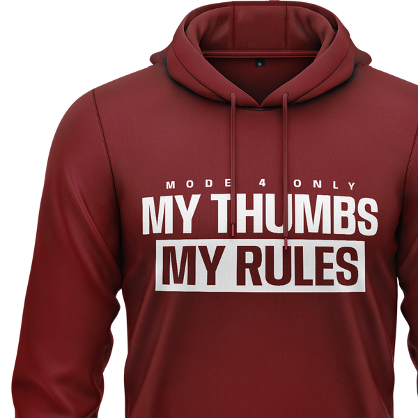 My Thumbs My Rules - Mode 4 Hoodie Hoodie RC-WEAR