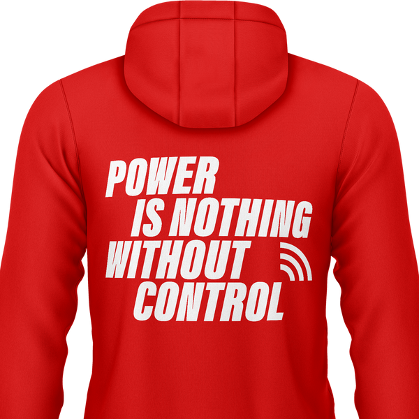 Power Is Nothing Without Control Hoodie