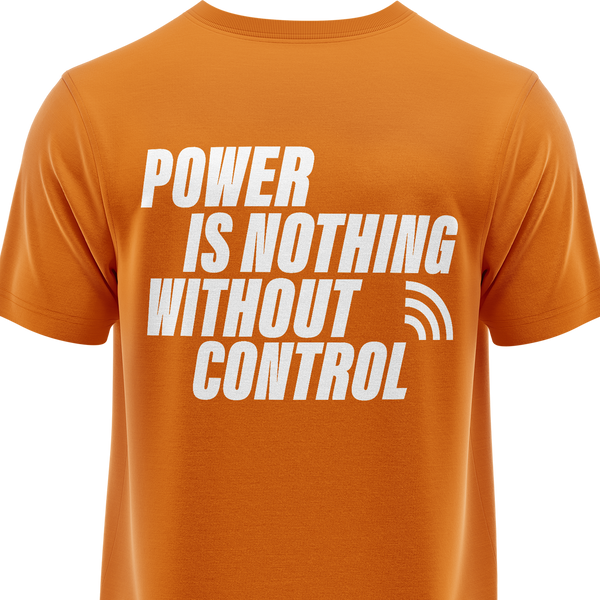 Power Is Nothing Without Control Shirt