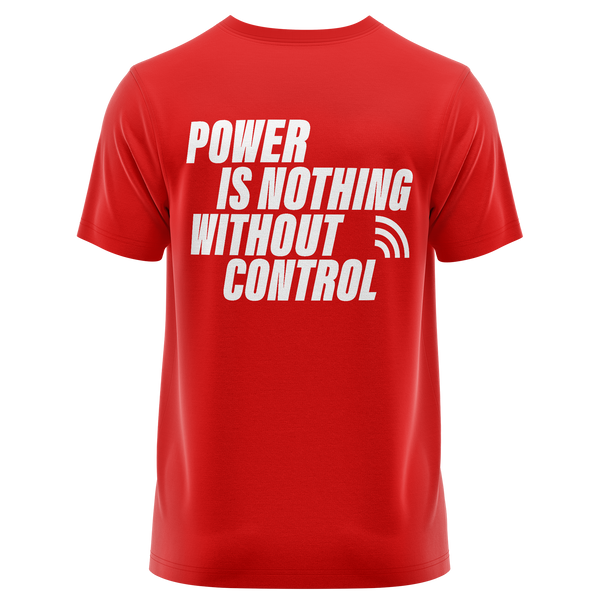 Power Is Nothing Without Control Shirt für Power-Fans – Rot, Rückseite