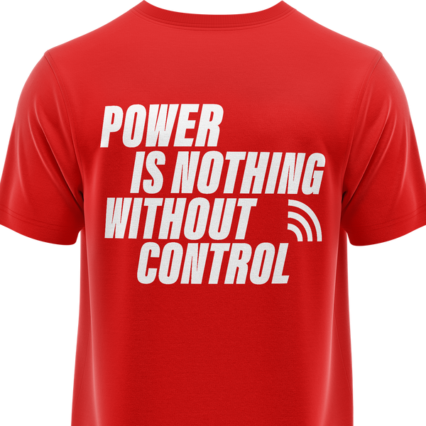 Power Is Nothing Without Control Shirt