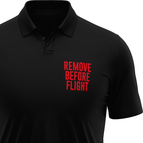 Remove Before Flight Poloshirt