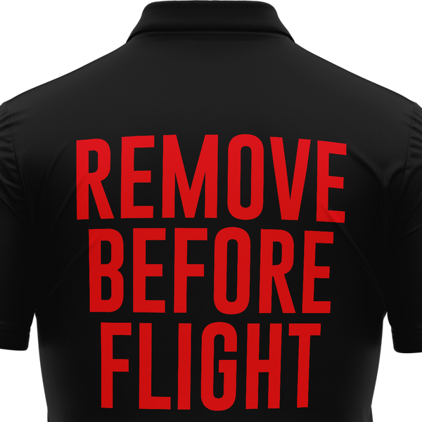 Remove Before Flight Poloshirt