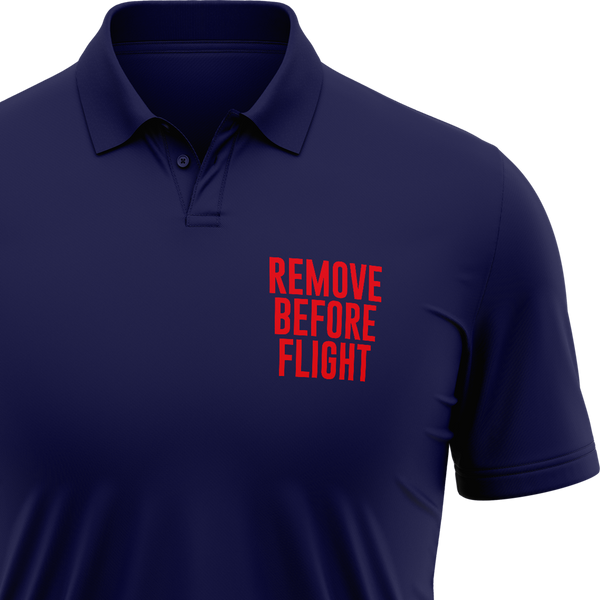 Remove Before Flight Poloshirt
