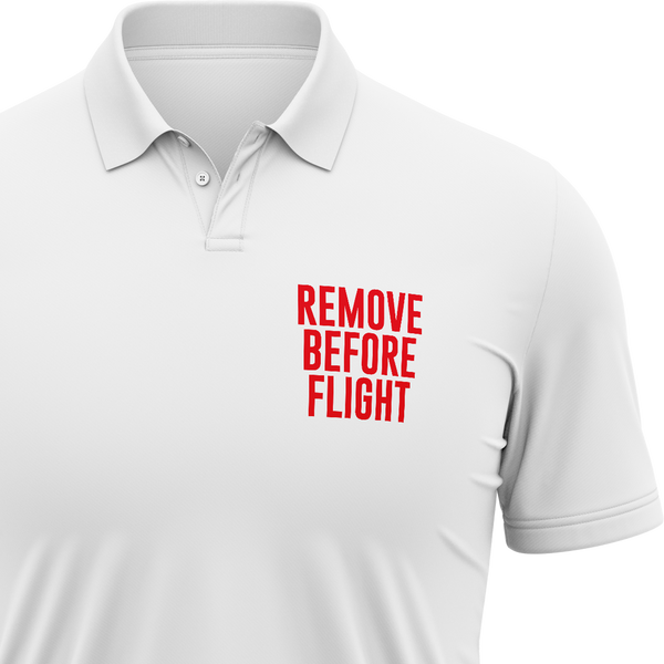 Remove Before Flight Poloshirt
