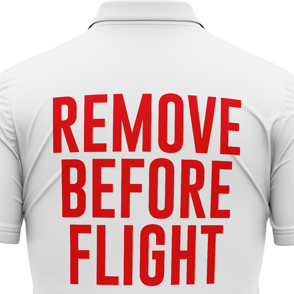 Remove Before Flight Poloshirt