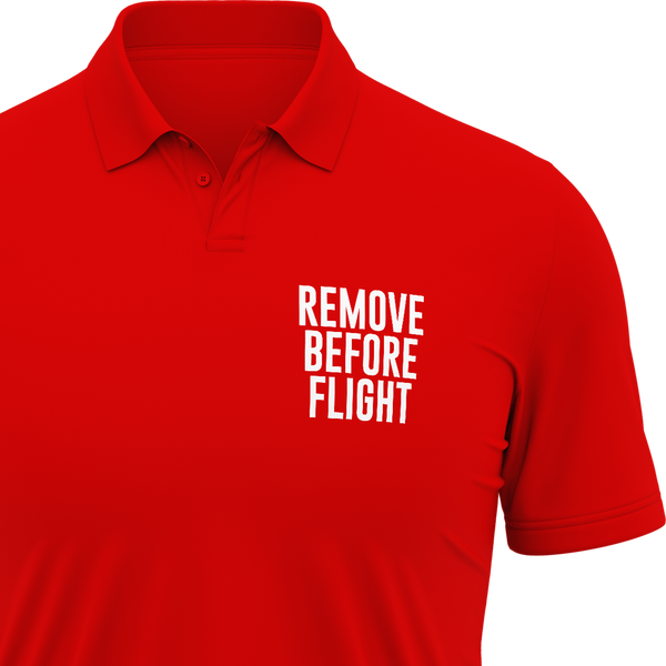 Remove Before Flight Poloshirt