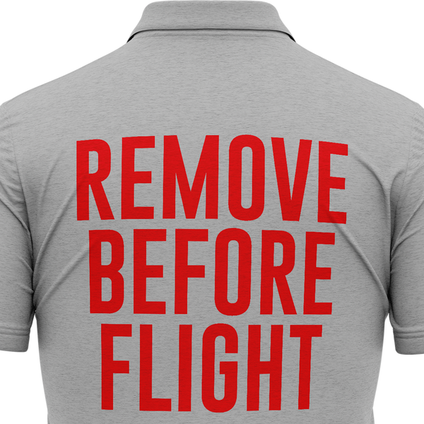 Remove Before Flight Poloshirt