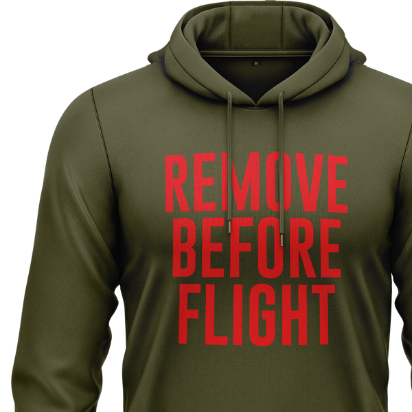 Remove Before Flight Hoodie