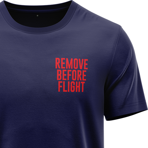 Remove Before Flight Shirt