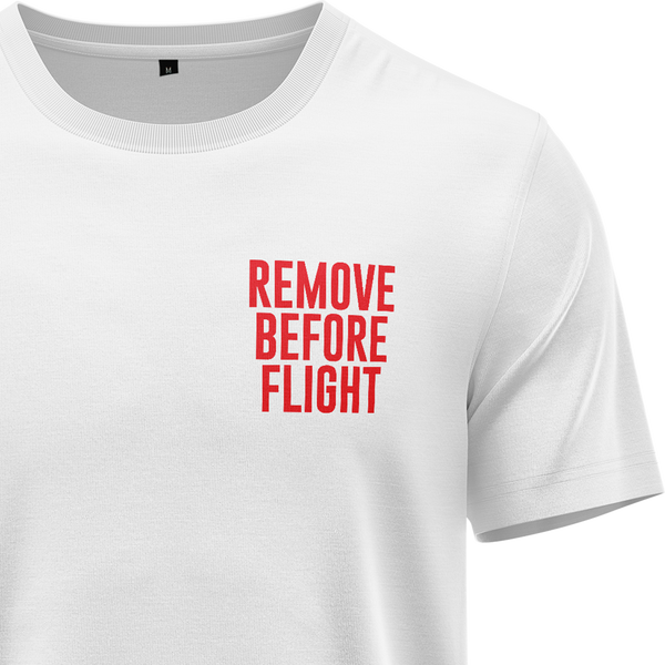 Remove Before Flight Shirt