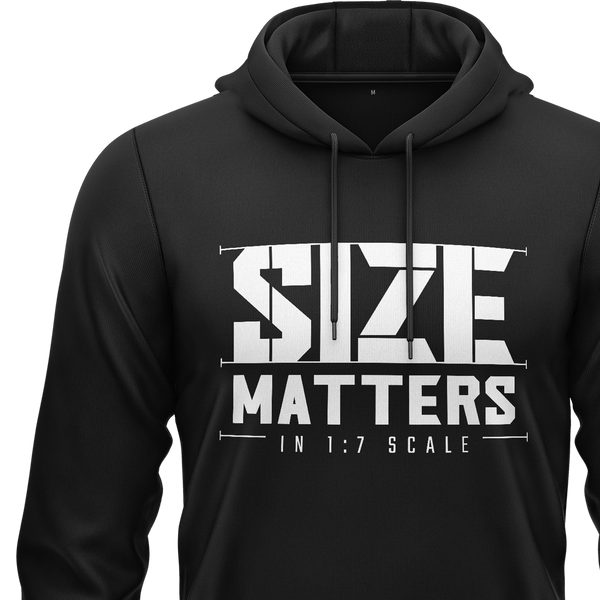 Size matters in 1:7 Scale Hoodie