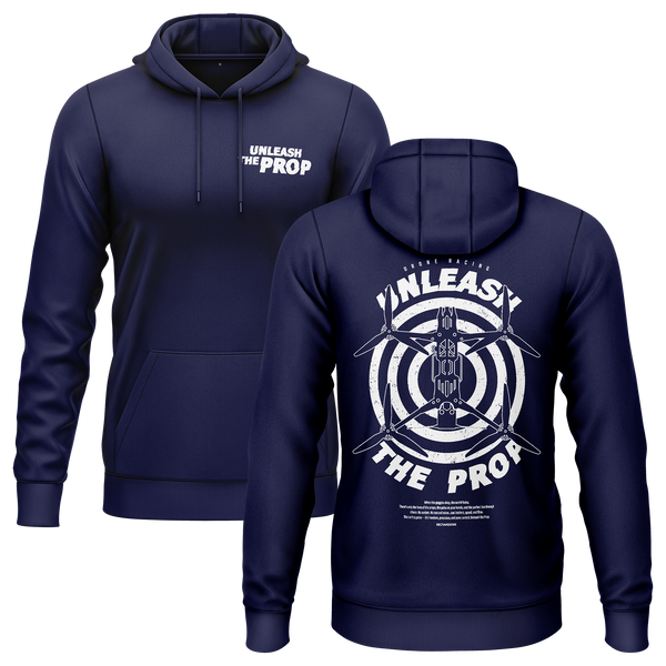 Unleash The Drone Prop Hoodie