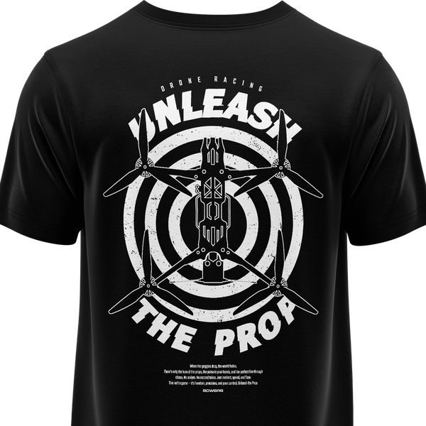 Unleash The Drone Prop Shirt
