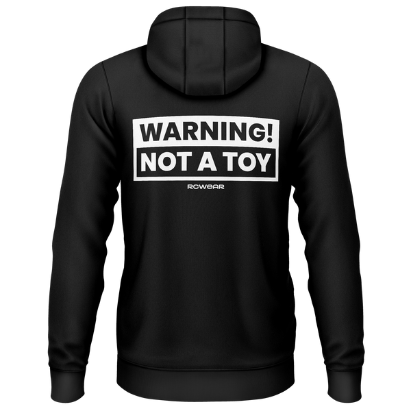 Warning! Not a Toy! Hoodie