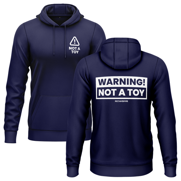 Warning! Not a Toy! Hoodie