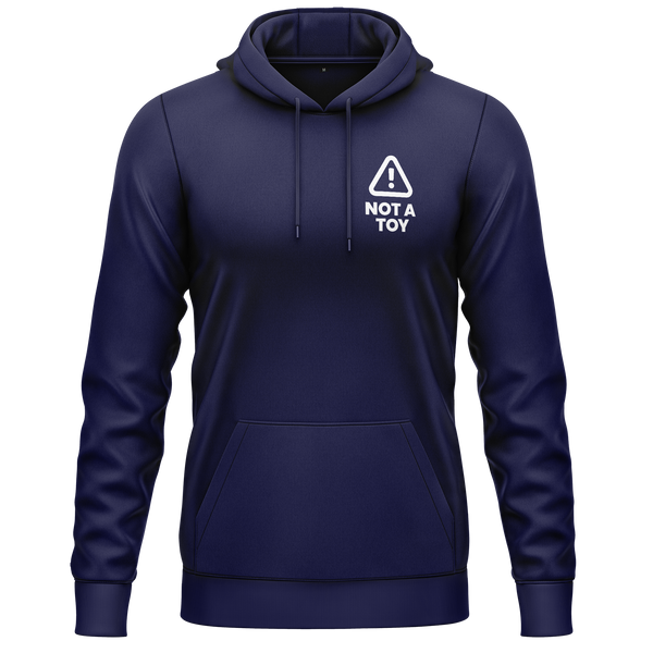 Warning! Not a Toy! Hoodie