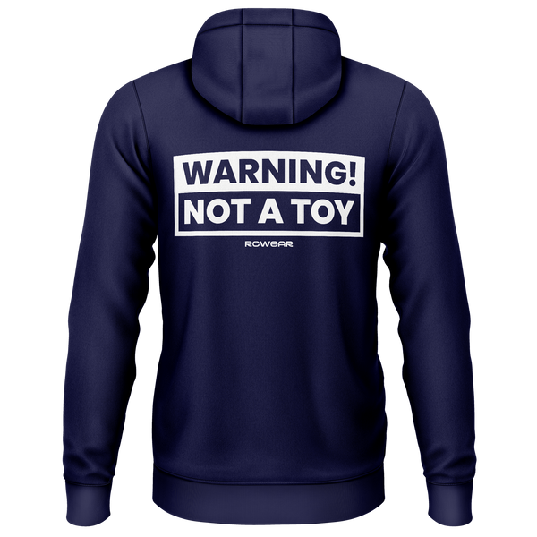 Warning! Not a Toy! Hoodie