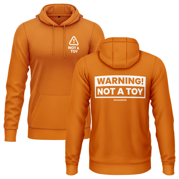 Warning! Not a Toy! Hoodie