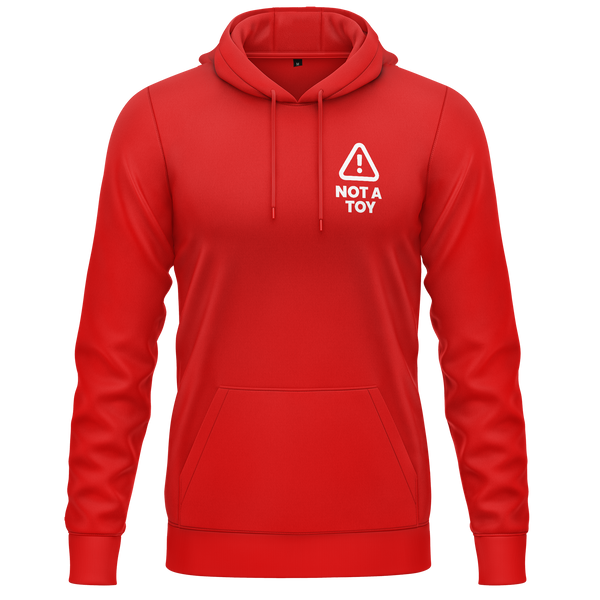 Warning! Not a Toy! Hoodie